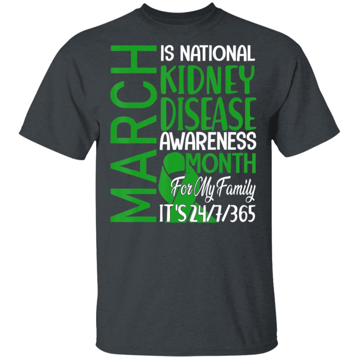 March is national kidney disease awareness month gift t shirt March is national kidney disease awareness month gift t shirt