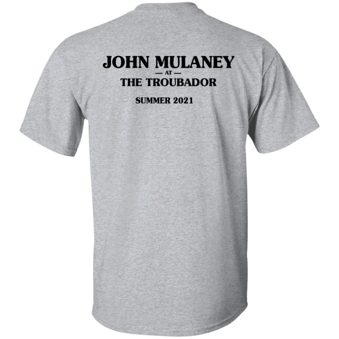 I Saw Him Right After He Got Outta Rehab Shirt John Mulaney At The Troubadour Summer 2021 Shirt Hoodie Sweatshirt I Saw Him Right After He Got Outta Rehab Shirt John Mulaney At The Troubadour Summer 2021 Shirt Hoodie Sweatshirt