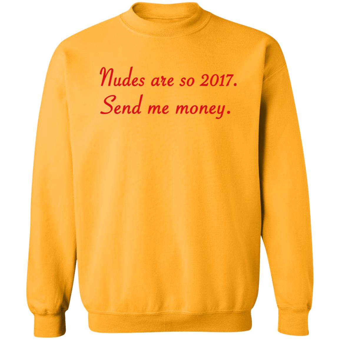 Nudes Are So 2017 Send Me Money Shirt Farris Hilton Nudes Are So 2017 Send Me Money Shirt Hoodie Sweatshirt Nudes Are So 2017 Send Me Money Shirt Farris Hilton Nudes Are So 2017 Send Me Money Shirt Hoodie Sweatshirt