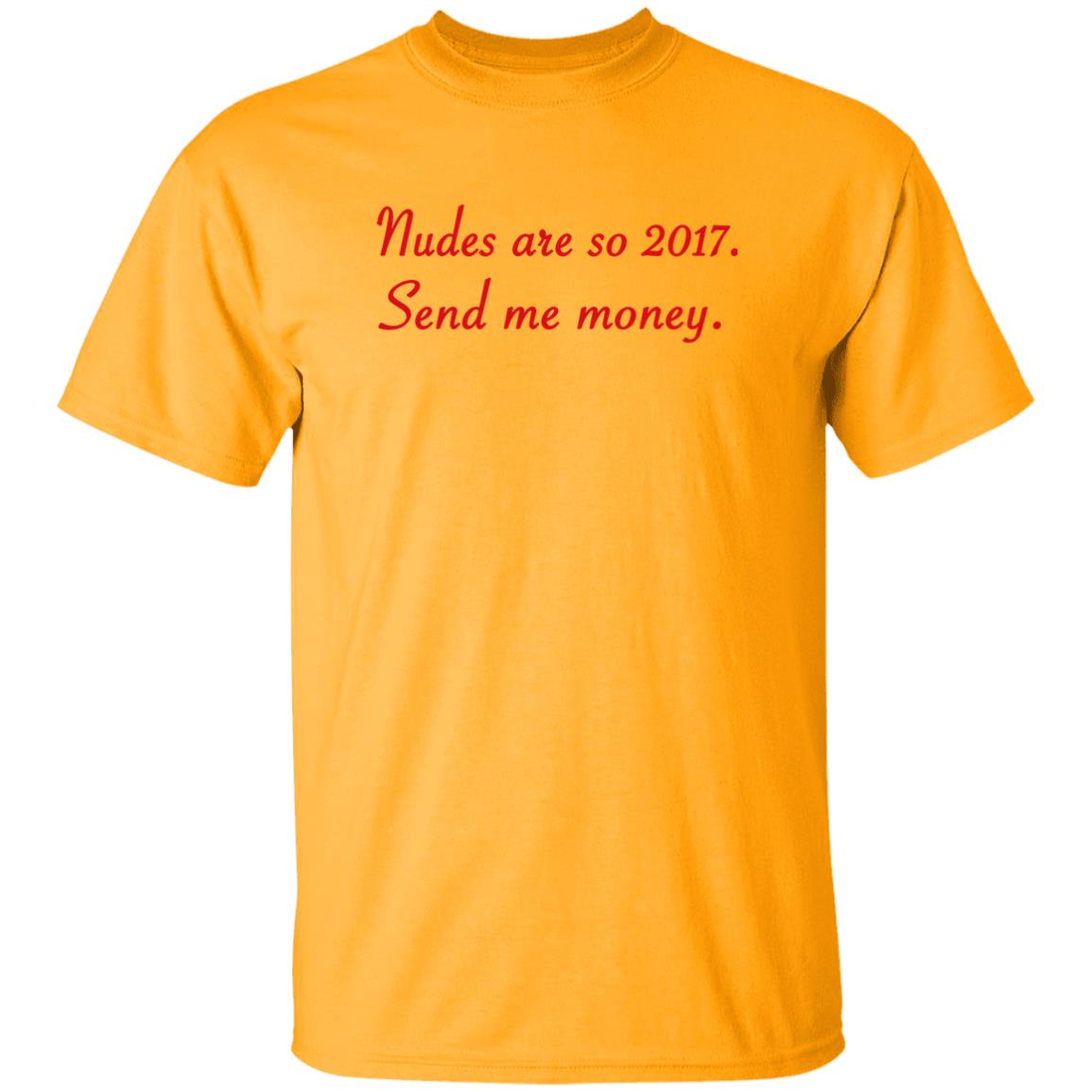 Nudes Are So 2017 Send Me Money Shirt Farris Hilton Nudes Are So 2017 Send Me Money Shirt Hoodie Sweatshirt Nudes Are So 2017 Send Me Money Shirt Farris Hilton Nudes Are So 2017 Send Me Money Shirt Hoodie Sweatshirt