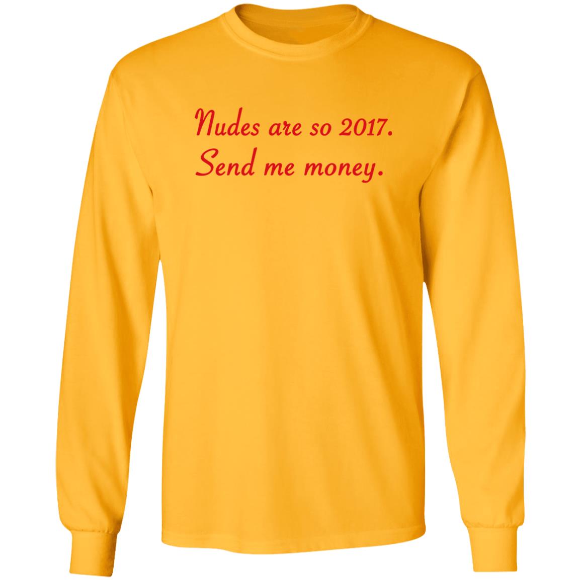 Nudes Are So 2017 Send Me Money Shirt Farris Hilton Nudes Are So 2017 Send Me Money Shirt Hoodie Sweatshirt Nudes Are So 2017 Send Me Money Shirt Farris Hilton Nudes Are So 2017 Send Me Money Shirt Hoodie Sweatshirt