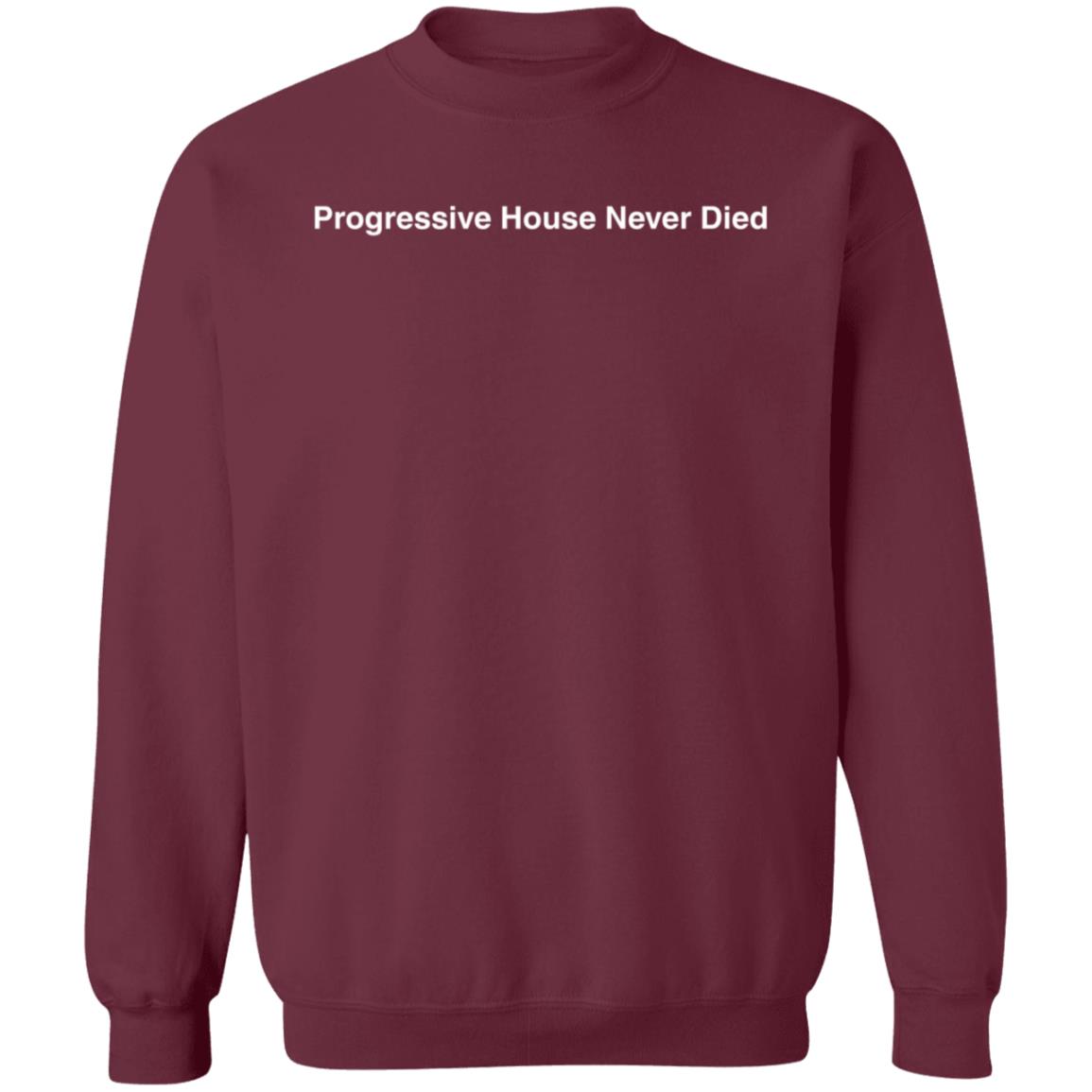 Progressive House Never Died Shirt Audien Merch Progressive House Never Died Shirt Hoodie Sweatshirt Progressive House Never Died Shirt Audien Merch Progressive House Never Died Shirt Hoodie Sweatshirt