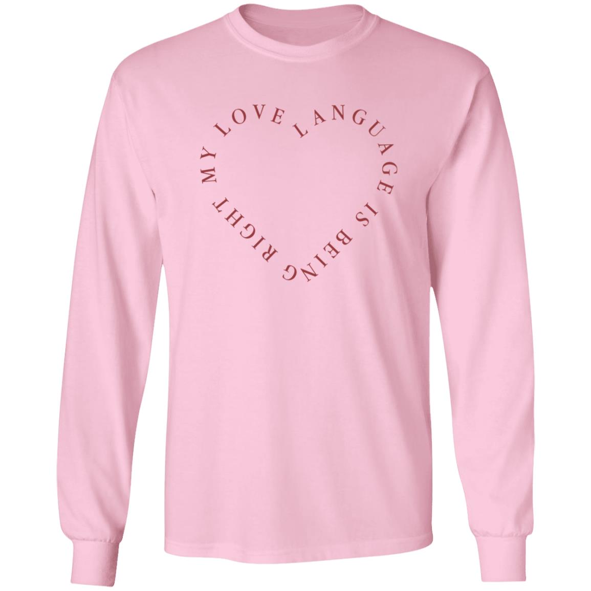 Girls Gotta Eat Merch Love Language Pink Shirt sweatshirt, tshirt