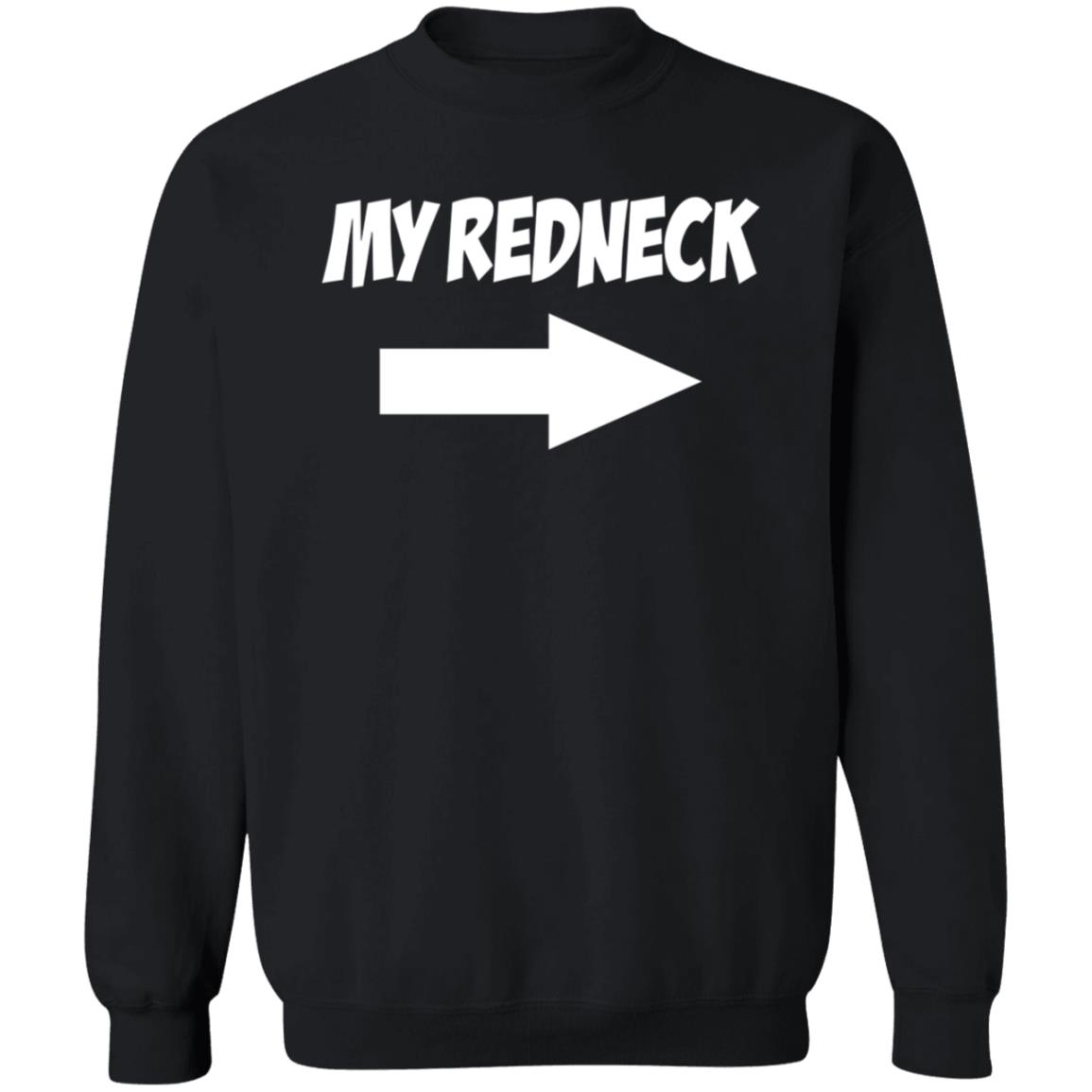 My Redneck Shirt Dom2k My Redneck Shirt Hoodie Sweatshirt My Redneck Shirt Dom2k My Redneck Shirt Hoodie Sweatshirt
