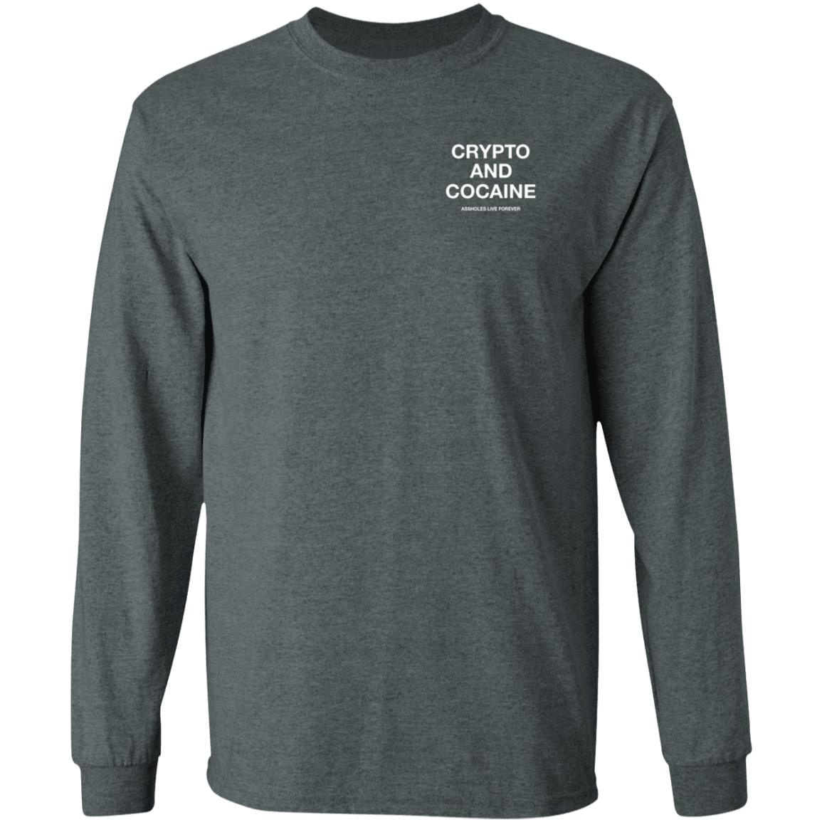 Crypto And Cocaine Assholes Live Forever Hoodie Assholes Live Forever Merch Crypto And Cocaine Assholes Live Forever Hoodie Assholes Live Forever Merch