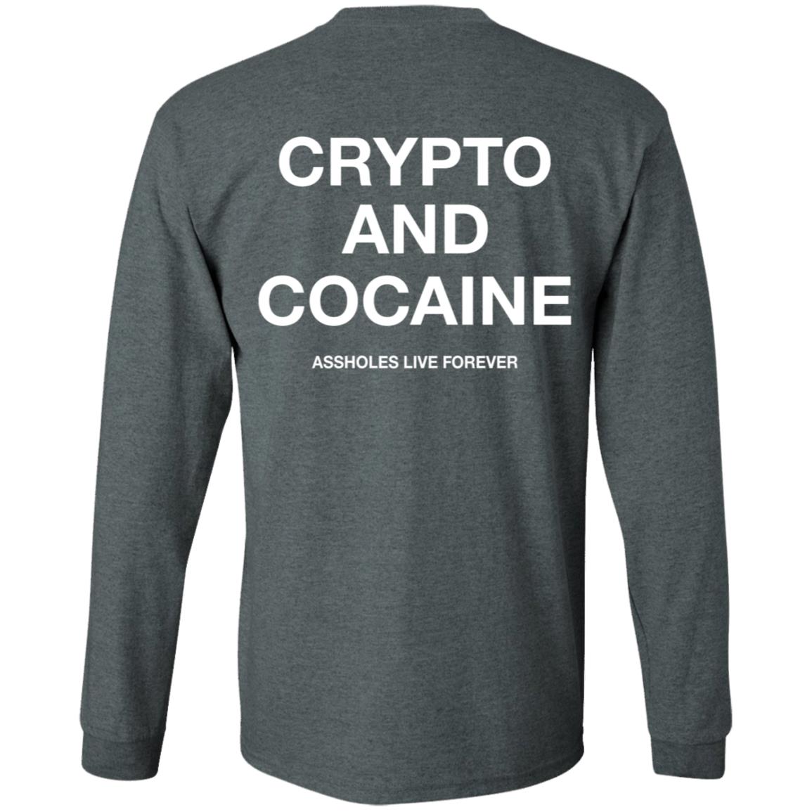 Crypto And Cocaine Assholes Live Forever Hoodie Assholes Live Forever Merch Crypto And Cocaine Assholes Live Forever Hoodie Assholes Live Forever Merch