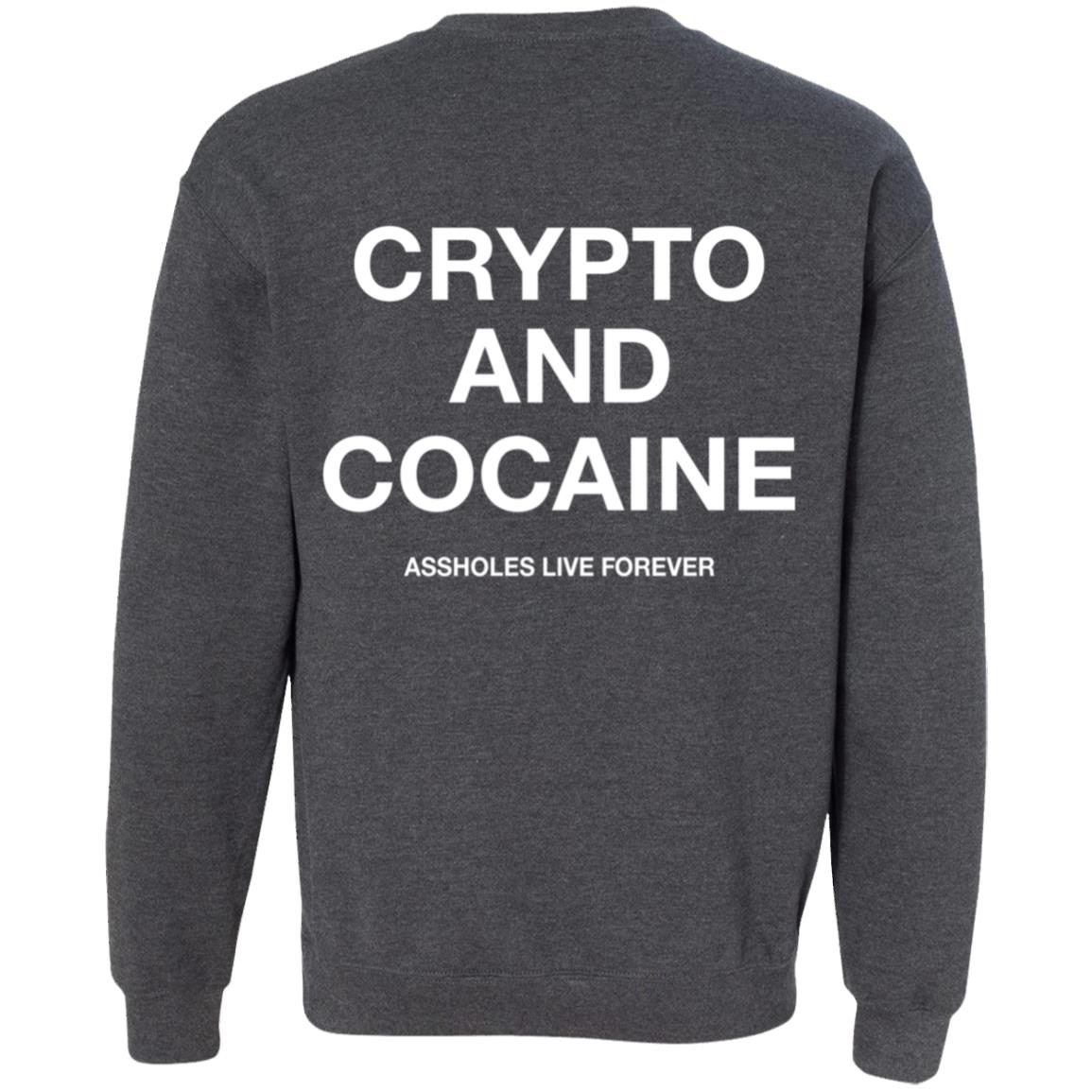 Crypto And Cocaine Assholes Live Forever Hoodie Assholes Live Forever Merch Crypto And Cocaine Assholes Live Forever Hoodie Assholes Live Forever Merch