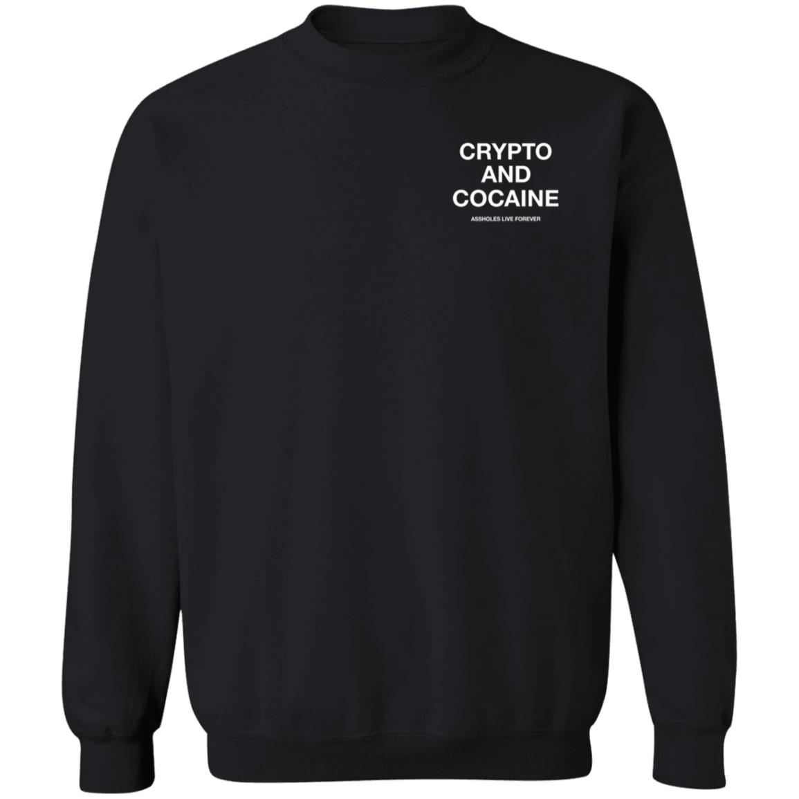 Crypto And Cocaine Assholes Live Forever Hoodie Assholes Live Forever Merch Crypto And Cocaine Assholes Live Forever Hoodie Assholes Live Forever Merch