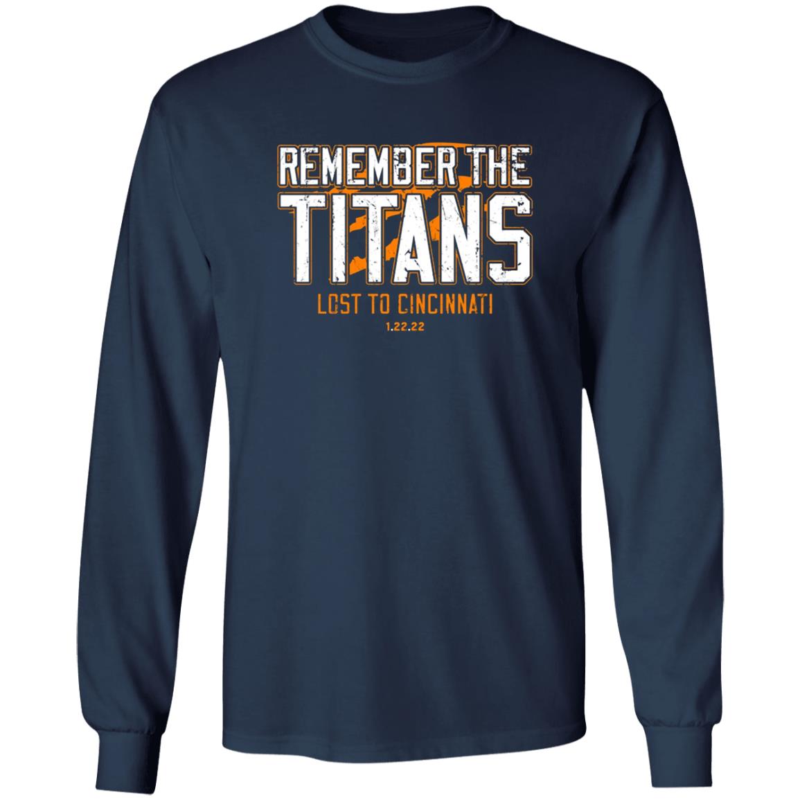 Remember The Titans Lost To Cincinnati Shirt Cincy Shirts Store Remember The Titans Lost To Cincinnati Shirt Cincy Shirts Store