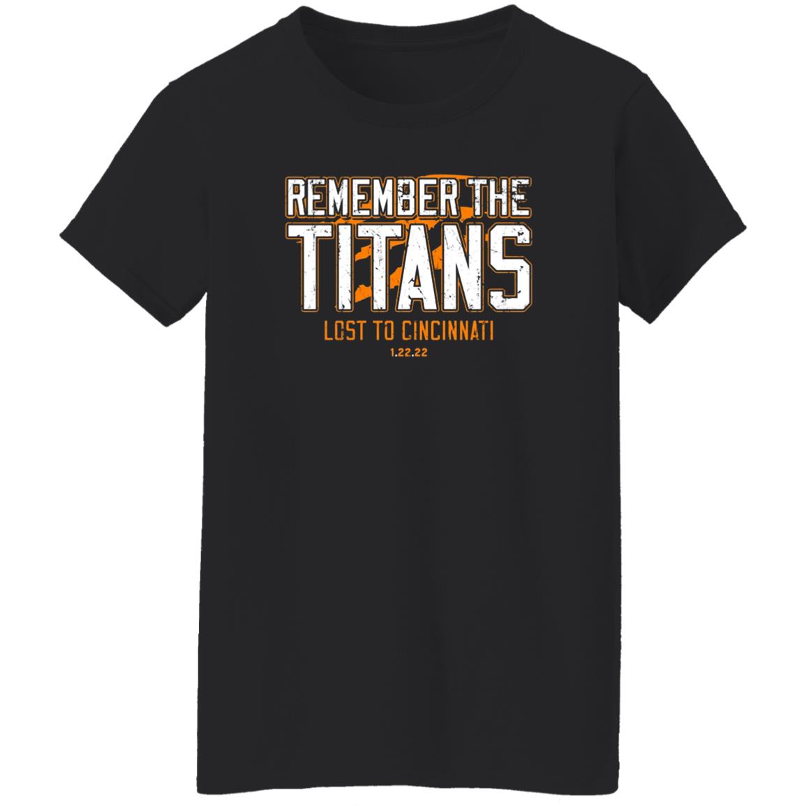 Remember The Titans Lost To Cincinnati Shirt Cincy Shirts Store Remember The Titans Lost To Cincinnati Shirt Cincy Shirts Store