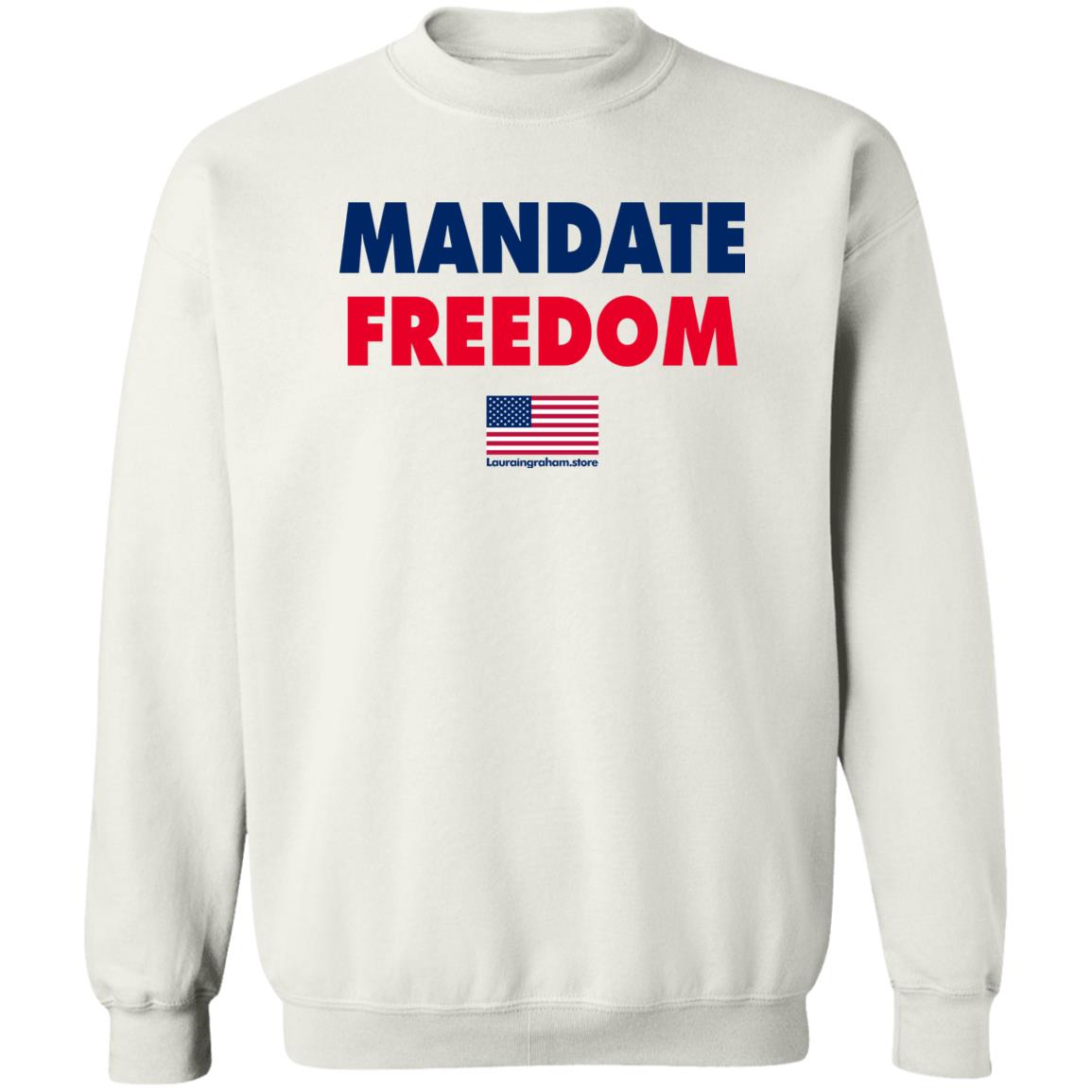 Laura Ingraham Store Mandate Freedom Shirt Laura Ingraham Store Mandate Freedom Shirt