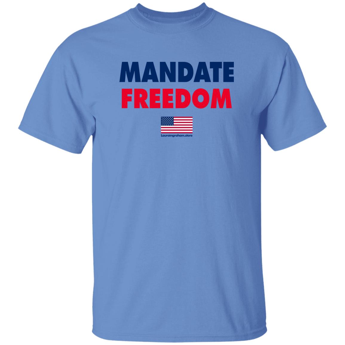 Laura Ingraham Store Mandate Freedom Shirt Laura Ingraham Store Mandate Freedom Shirt
