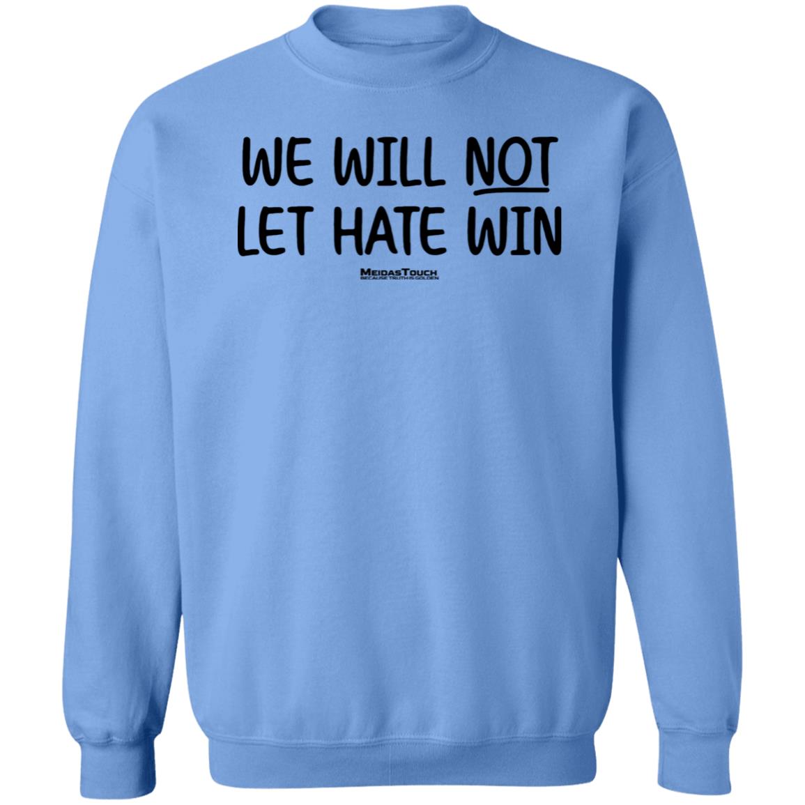 Meidas Touch Merch We Will Not Let Hate Win Shirt McMorrow Meidas Touch Merch We Will Not Let Hate Win Shirt McMorrow
