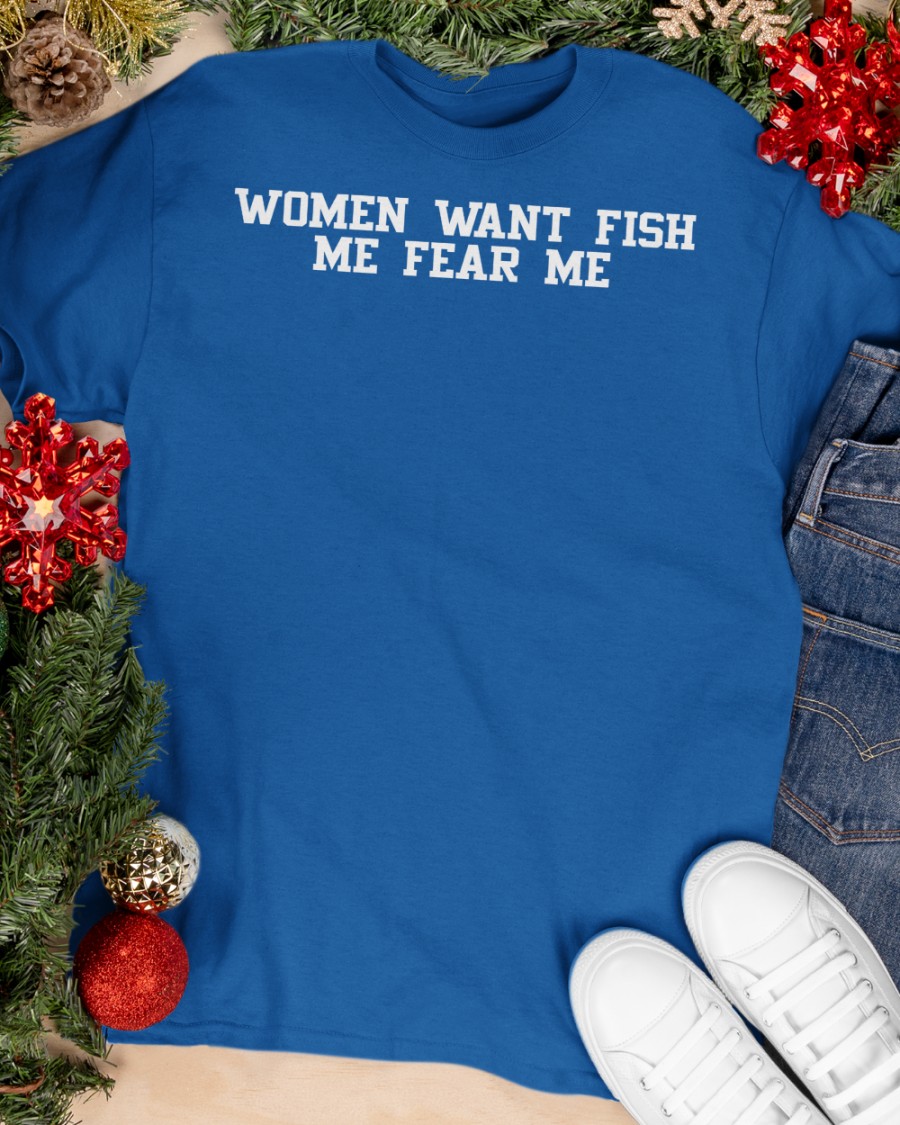Woment Want Fish Me Fear Me Hoodie Poorly Translated Shirts Woment Want Fish Me Fear Me Hoodie Poorly Translated Shirts
