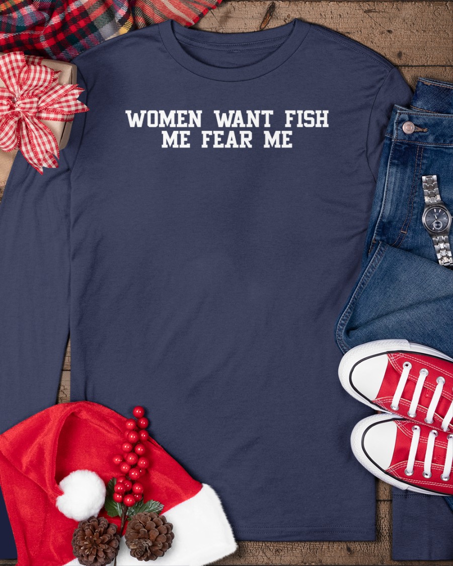 Woment Want Fish Me Fear Me Hoodie Poorly Translated Shirts Woment Want Fish Me Fear Me Hoodie Poorly Translated Shirts